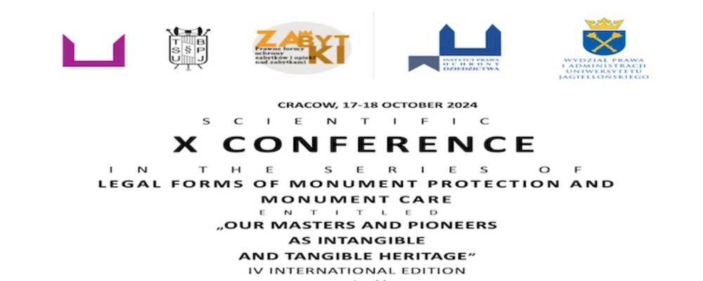 X Scientific Conference in the series of Legal Forms of Monument Protection and Monument Care