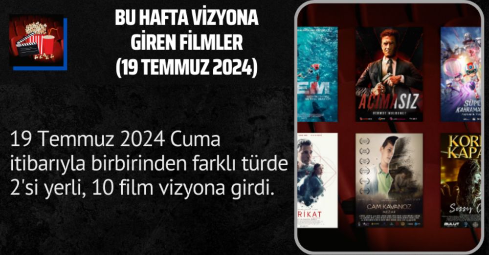 Bu Hafta Vizyona Giren Filmler (19 Temmuz 2024)