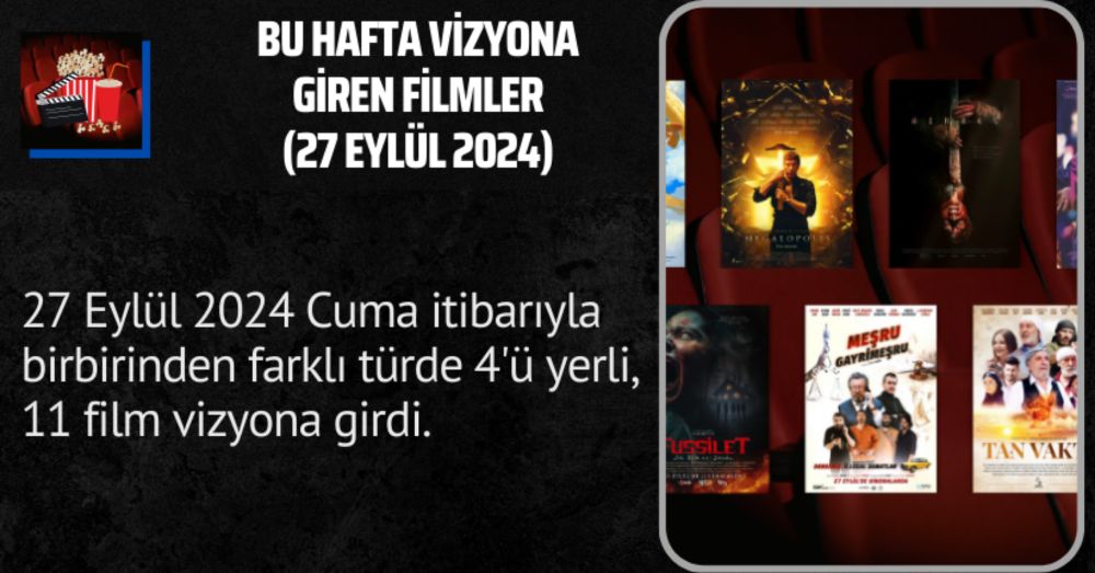 Bu Hafta Vizyona Giren Filmler (27 Eylül 2024)