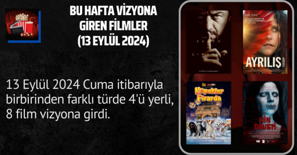 Bu Hafta Vizyona Giren Filmler (13 Eylül 2024)