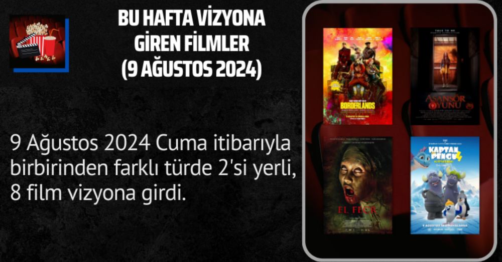 Bu Hafta Vizyona Giren Filmler (9 Ağustos 2024)