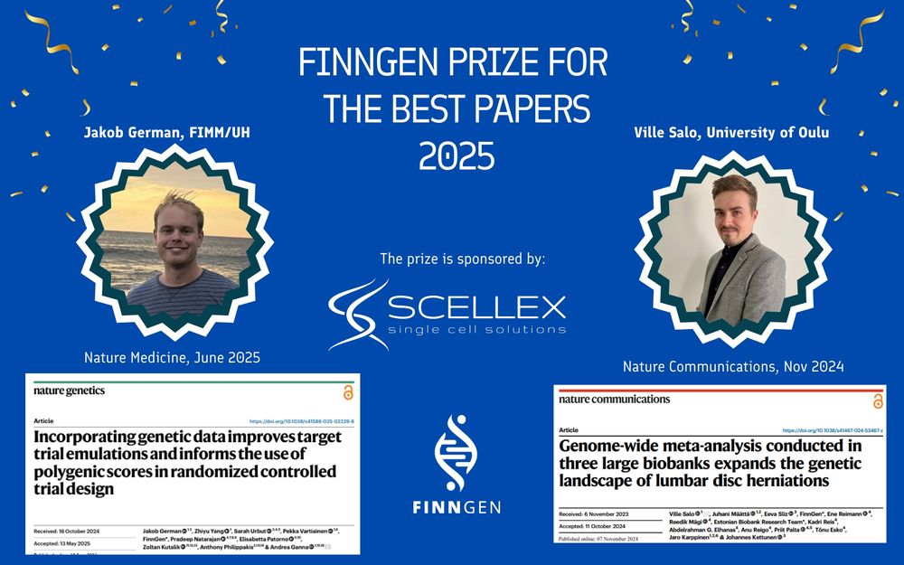 Blue background with confetti and the title “FinnGen Prize for the Best Papers 2025.” On the left, a photo of Jakob German (FIMM/UH) above the title and journal reference: Nature Medicine, June 2025, with the paper title: Incorporating genetic data improves target trial emulations and informs the use of polygenic scores in randomized controlled trial design. On the right, a photo of Ville Salo (University of Oulu) above the title and journal reference: Nature Communications, Nov 2024, with the paper title: Genome-wide meta-analysis conducted in three large biobanks expands the genetic landscape of lumbar disc herniations. The center features the FinnGen logo and text “The prize is sponsored by Scellex – single cell solutions.”
