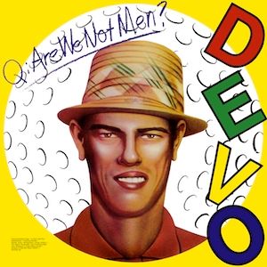 DEVO "Q: Are We Not Men?"