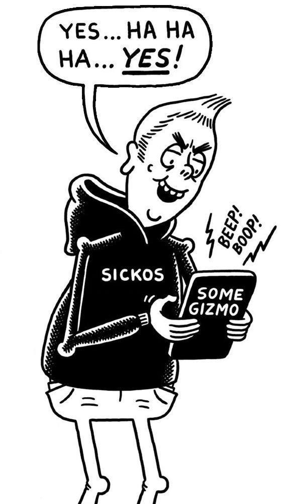 Gizmo Sickos Meme with the dude in a black hoddie holding a tablet going "Yes...ha ha ha...YES!"