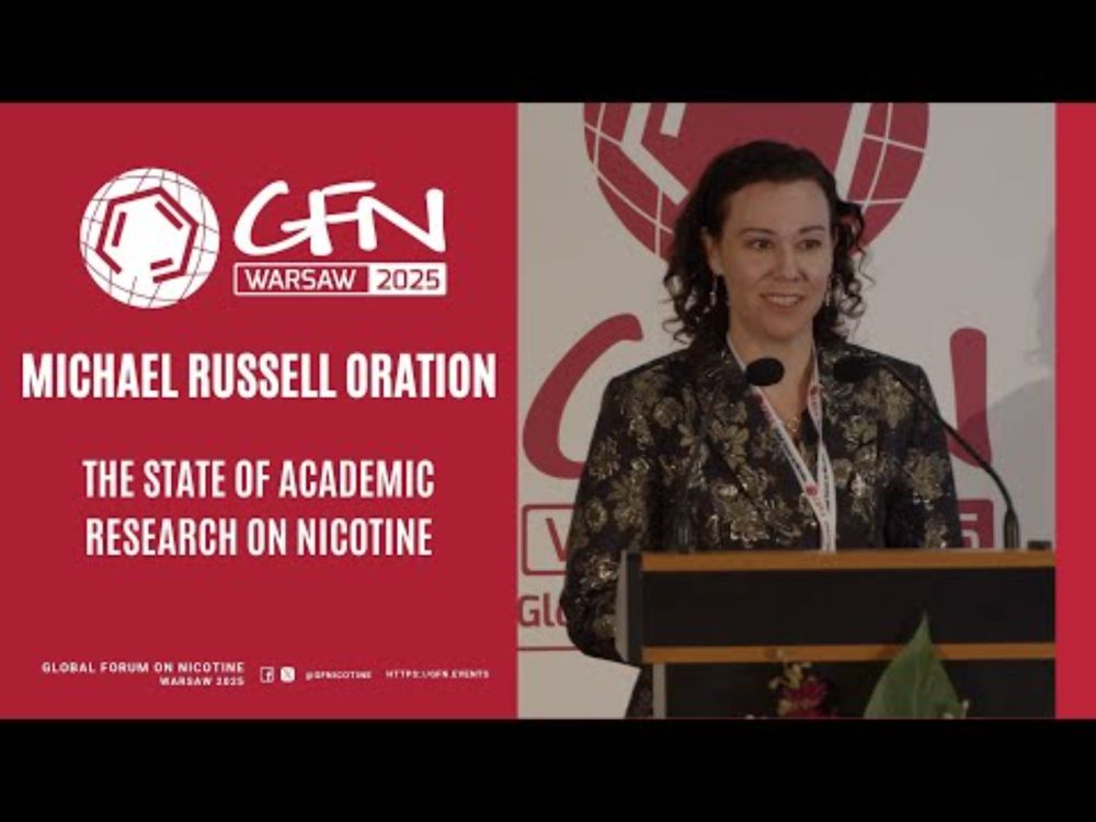 Michael Russell Oration 2025 - "The State of Academic Research on Nicotine" | #GFN25