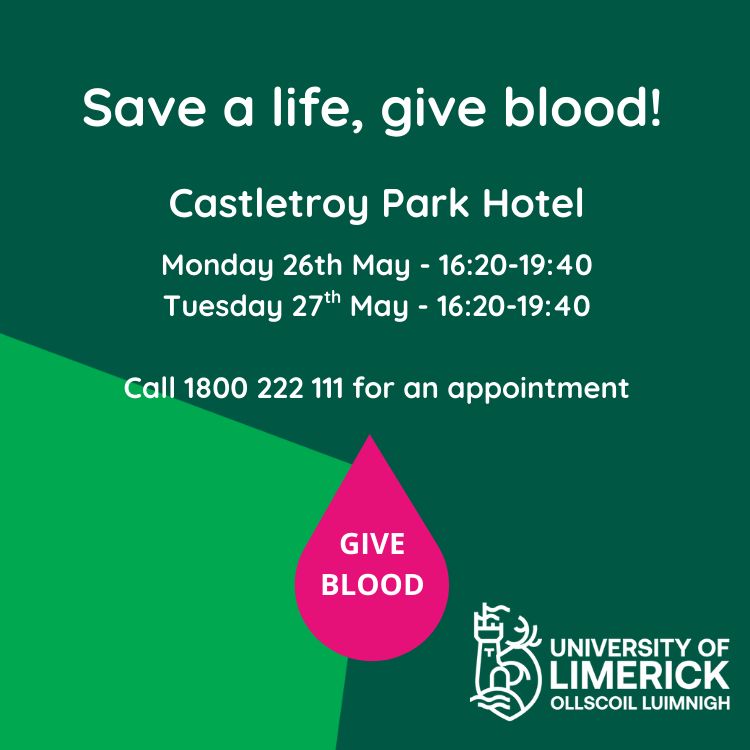Save a life, give blood. Castletroy Park Hotel. Monday 26th May from 4:20pm to 7:40pm. Tuesday 27th May from 4:20pm to 7:40pm. Call 1800 222 111 for an appointment. Give blood.