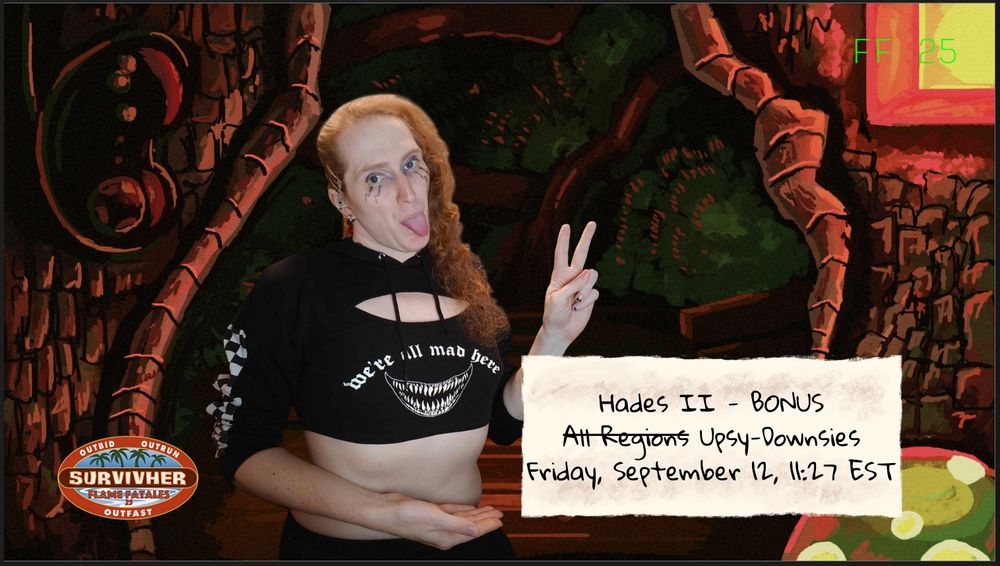 Survivor inspired backgrounds with the classic paper slip that details of my run in Flame Fatales. Hades 2 - Bonus running the All Regions category on Friday, September 12th at 11:27 EST. 