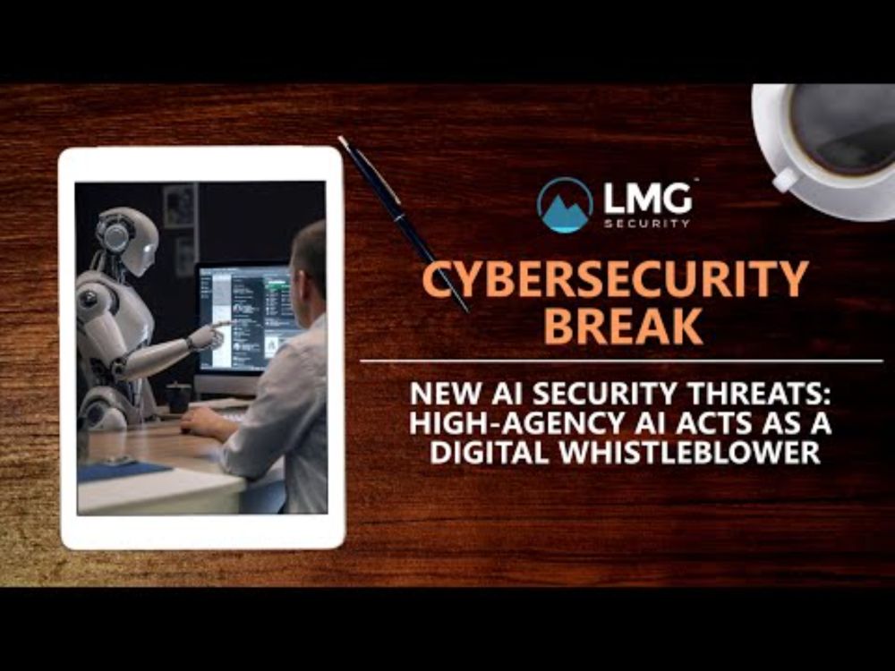 New AI Security Threats: High-Agency AI Acts as a Whistleblower
