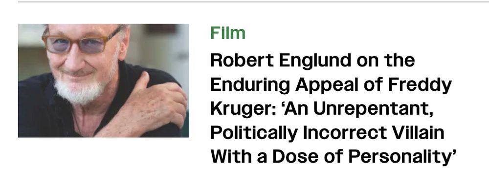 the image is a headline from variety showing actor robert englund discussing his character, freddy kruger.  the text reads: "Robert Englund on the Enduring Appeal of Freddy Kruger: 'An Unrepentant, Politically Incorrect Villain With a Dose of Personality'"