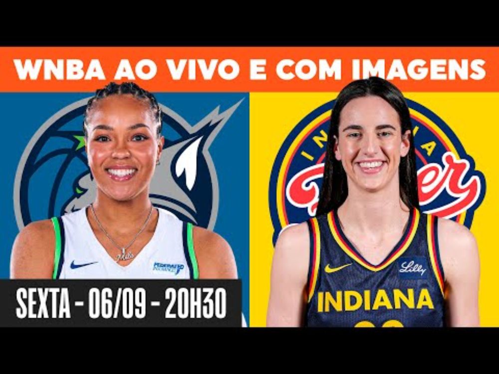 🔴 AO VIVO COM IMAGENS: INDIANA FEVER x MINNESOTA LYNX | WNBA