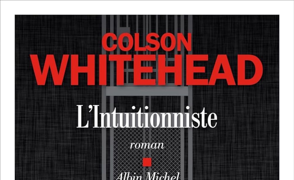 L'intuitionniste - Colson Whitehead