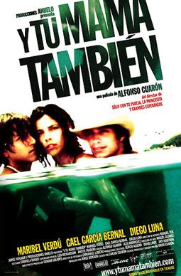 Film Poster for Y tu mamá tambiénn 2001

It depicts the three principles in character.