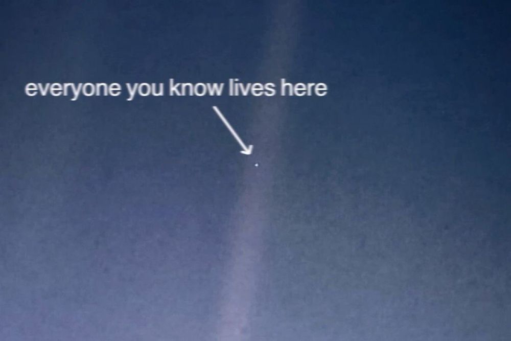 The pale blue dot image with a white arrow and text reading: “everyone you know lives here”.