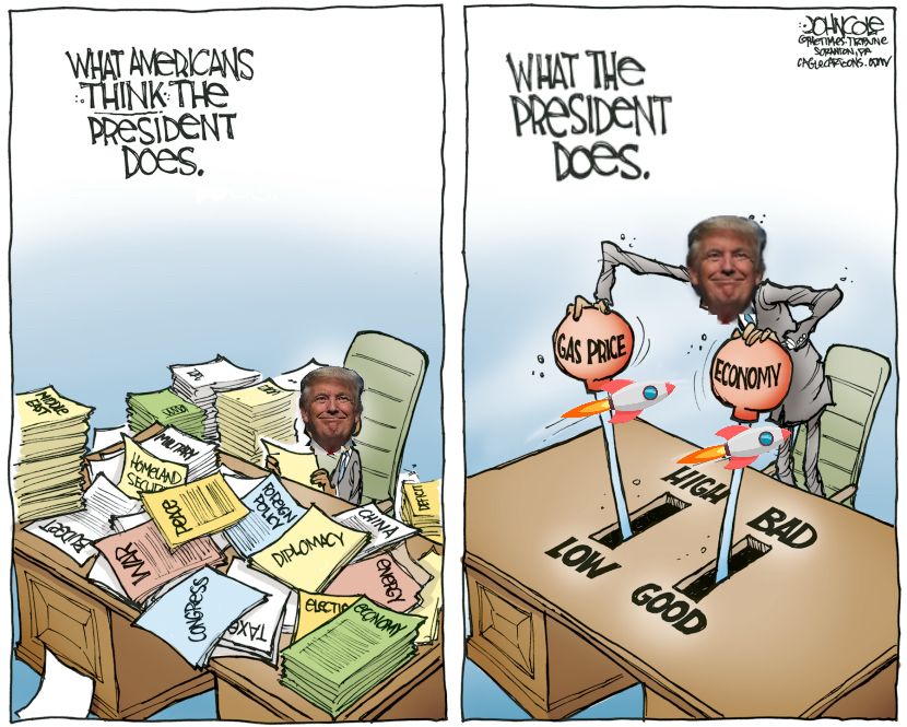 Classic Obama era ‘what the President does’ political cartoon edited to show Trump rocketing on both ‘gas prices high’ and ‘economy bad’ levers. 