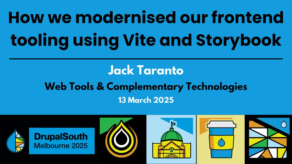 🎥 Video published
How we modernised our frontend tooling using Vite and Storybook / Web Tools & Complementary Technologies / Jack Taranto
https://youtu.be/QIzQZC6jRfg

DrupalSouth Melbourne 2025 conference 
13 March 2025