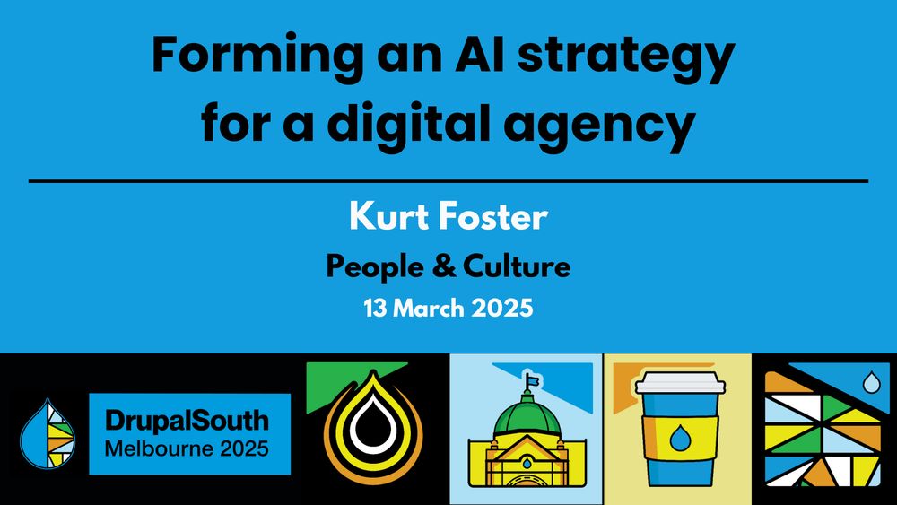🎥 Video published
Forming an AI strategy for a digital agency / People & Culture / Kurt Foster
https://youtu.be/Ly5uN72cR18

#DrupalSouth Melbourne 2025 
13 Mar 2025