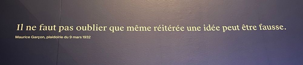 « Il ne faut pas oublier que même réitérée une idée peut être fausse » : citation dans l’exposition « Faux et faussaires » aux Archives nationales 