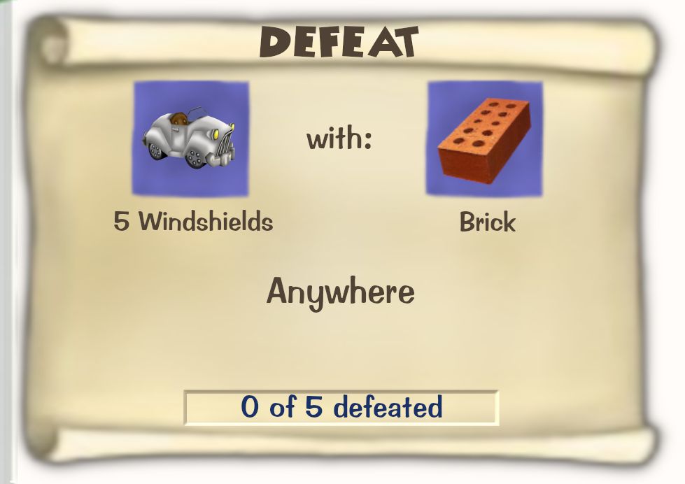 Toontown Online / Toontown Rewritten Task Scroll. Title: DEFEAT. Objective: 5 Windshields with Brick. Location: Anywhere. Progress: 0 of 5 defeated.