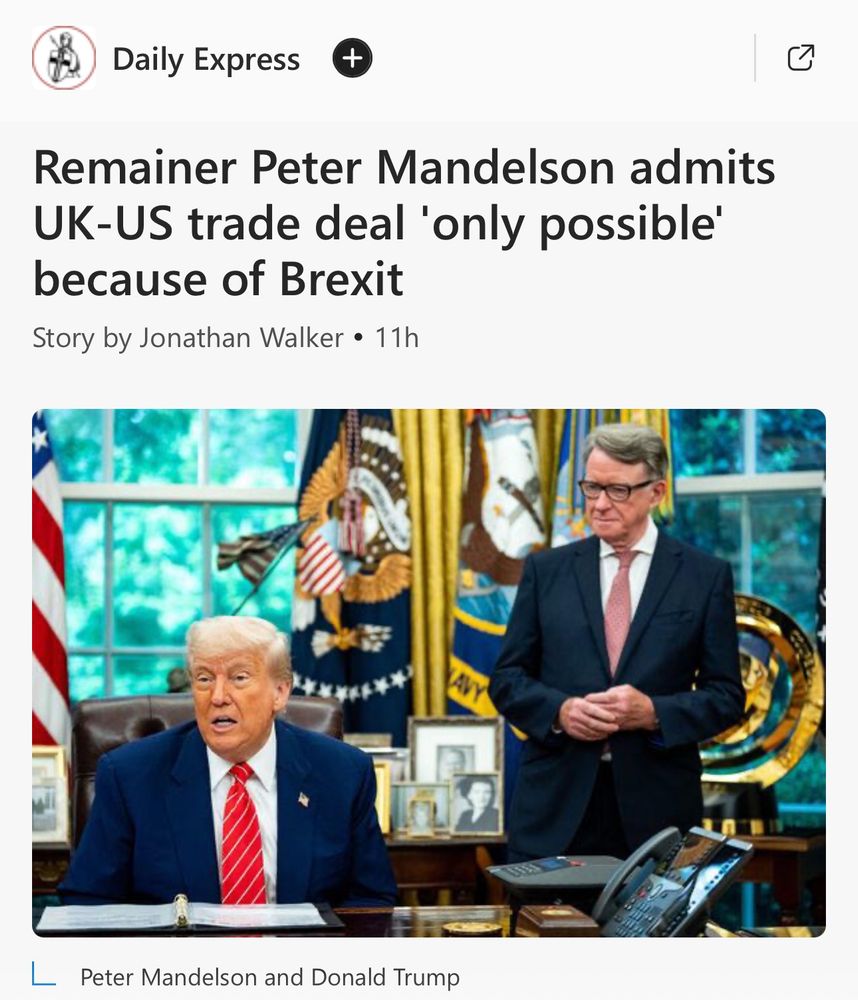 Headline: Peter Mandelson admits
UK-US trade deal 'only possible' because of Brexit