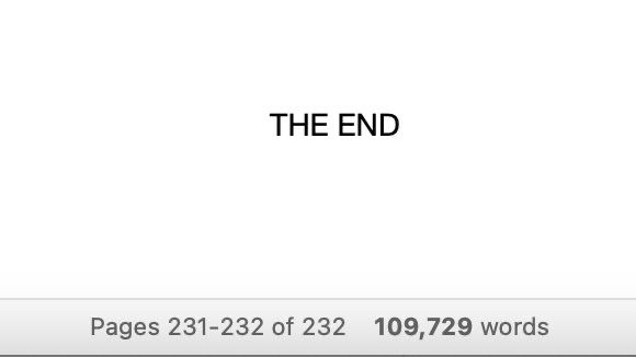 Scrivener screenshot saying "THE END," Pages 231-232 of 232, 109,729 words