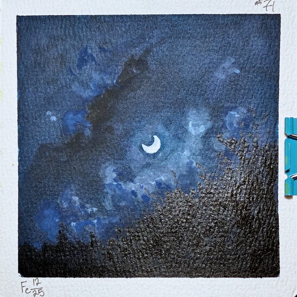 A gouache and ink painting of a crescent moon in a dark blue sky, with fluffy clouds illuminated in a soft silver-blue haze. Trees painted in India Ink are in the lower left corner. The title, "#71" is in the top right corner, while the artist's signature "Fc12/25" is in the bottom left corner.