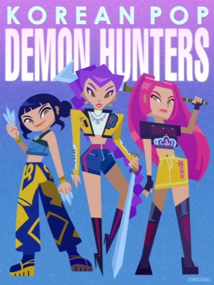 “Korean Pop Demon Hunters” text in purple/blue gradient background. Huntrix holding their respective weapons (Rumi, Mira and Zoey)