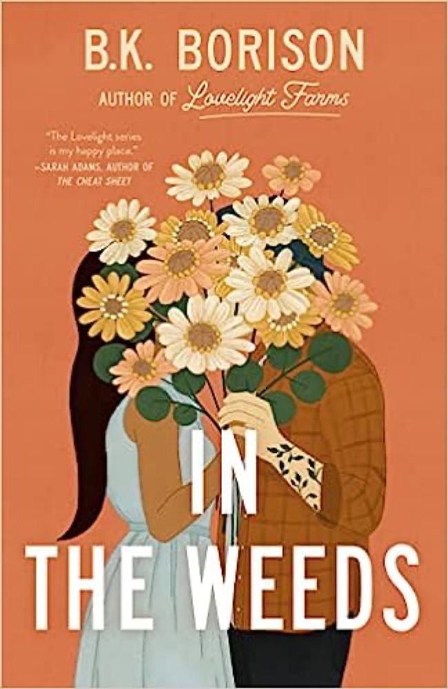 Review ❤️ In the Weeds by B.K. Borison - Smitten by Books