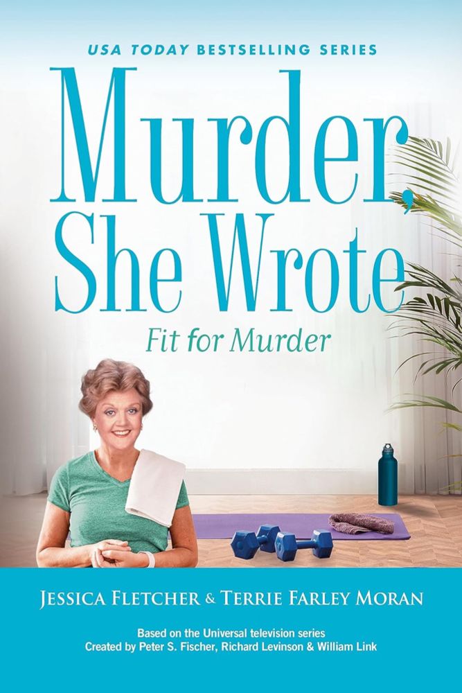 Review 🔍 Murder She Wrote: Fit For Murder by Terrie Farley Moran - Smitten by Books