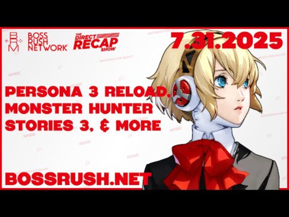Monster Hunter Stories 3, Persona 3 Reload, Octopath Traveler 0, and More - The Direct Recap Show