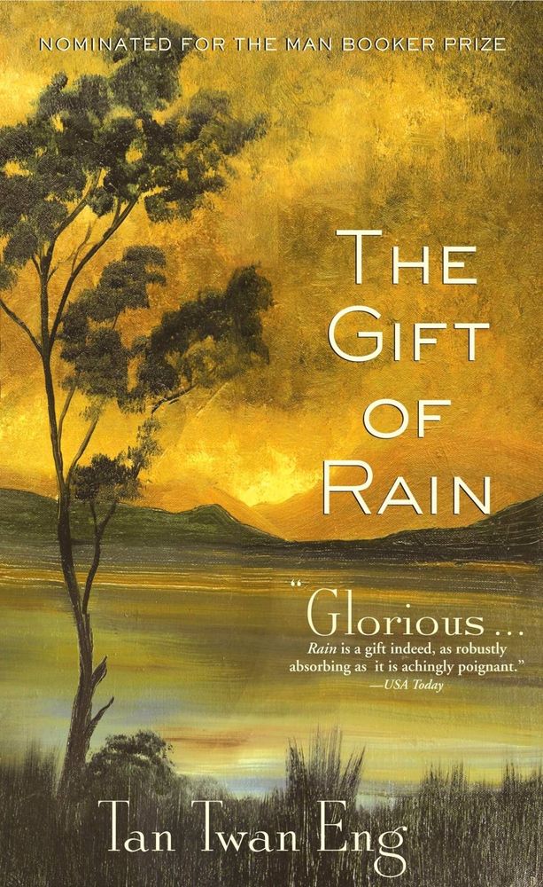 Book cover of The Gift of Rain by Tan Twan Eng