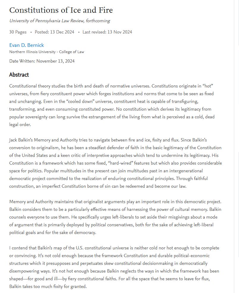 Constitutional theory studies the birth and death of normative universes. Constitutions originate in “hot” universes, from fiery constituent power which forges institutions and norms that come to be seen as fixed and unchanging. Even in the “cooled down” universe, constituent heat is capable of transfiguring, transforming, and even consuming constituted power. No constitution which derives its legitimacy from popular sovereignty can long survive the estrangement of the living from what is perceived as a cold, dead legal order. 

Jack Balkin’s Memory and Authority tries to navigate between fire and ice, fixity and flux. Since Balkin’s conversion to originalism, he has been a steadfast defender of faith in the basic legitimacy of the Constitution of the United States and a keen critic of interpretive approaches which tend to undermine its legitimacy. His Constitution is a framework which has some fixed, “hard-wired” features but which also provides considerable space for politics. Popular multitudes in the present can join multitudes past in an intergenerational democratic project committed to the realization of enduring constitutional principles. Through faithful construction, an imperfect Constitution borne of sin can be redeemed and become our law. 

Memory and Authority maintains that originalist arguments play an important role in this democratic project. Balkin considers them to be a particularly effective means of harnessing the power of cultural memory. Balkin counsels everyone to use them. He specifically urges left-liberals to set aside their misgivings about a mode of argument that is primarily deployed by political conservatives, both for the sake of achieving left-liberal political goals and for the sake of democracy. 

I contend that Balkin’s map of the U.S. constitutional universe is neither cold nor hot enough to be complete or convincing. It’s not cold enough because the framework Constitution and durable political-economic structures which it presupp…