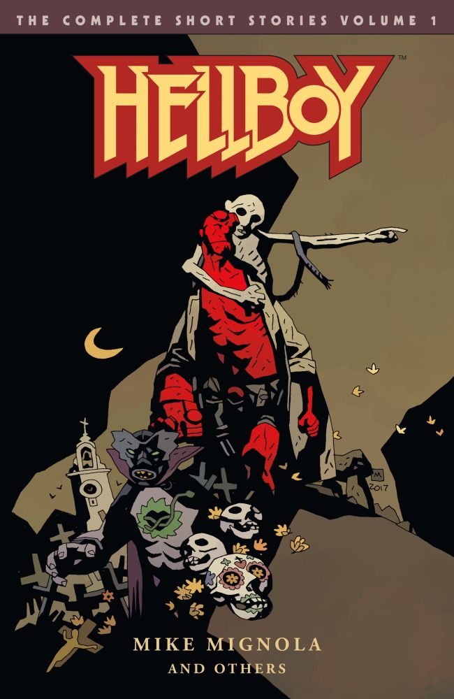 Book cover for Hellboy: The Complete Short Stories, Volume 1 by Mike Mignola

Cover text:
The Complete Short Stories Volume 1
Hellboy
Mike Mignola
and others