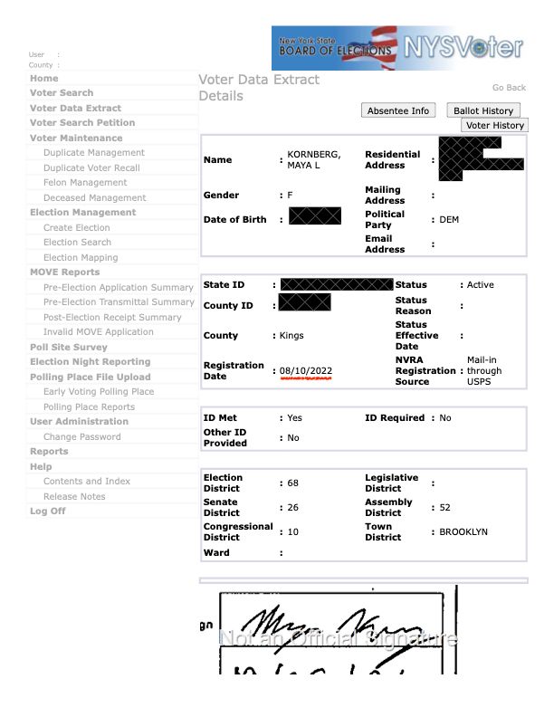 But Maya did not register to vote here until August 10, 2022.