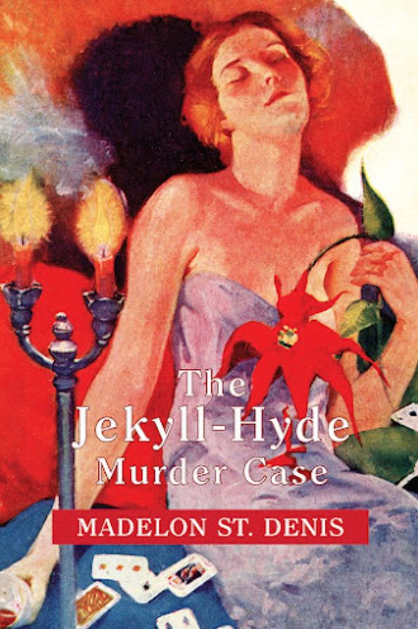 Cover of The Jekyll-Hyde Murder Case by Madelon St Denis w/ an illustration of a woman in a strapless lavender evening dress seated next to a lamp and a table with cards on it.