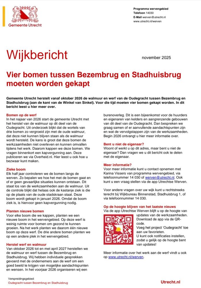 Aankondiging van de gemeente dat de 4 enige bomen op de werk voor de Winkel van Sinkel, worden gekapt en dat er maar 1 terugkomt.