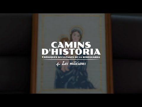 Cròniques selvatanes de la rereguarda | Capítol 4 - Les milicianes