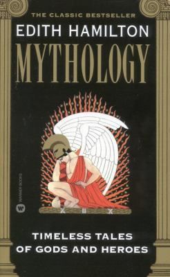 a paperback book cover of "Mythology: Timeless Tales of Gods and Heroes" written by Edith Hamilton; it is black with a border of gold-colored columns, in the center is an illustration of a kneeling god in a helmet, red tunic, and white wings