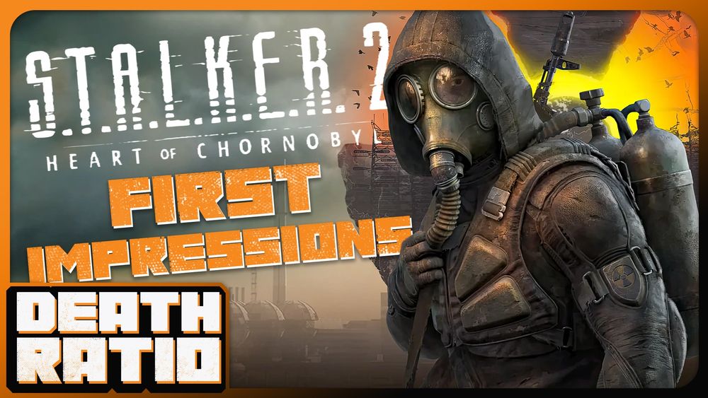 Thumbnail photo for the podcast Death Ratio. It shows a character from the game Stalker 2: Heart of Chornobyl and states the episode is a “first impressions” review of the game. 