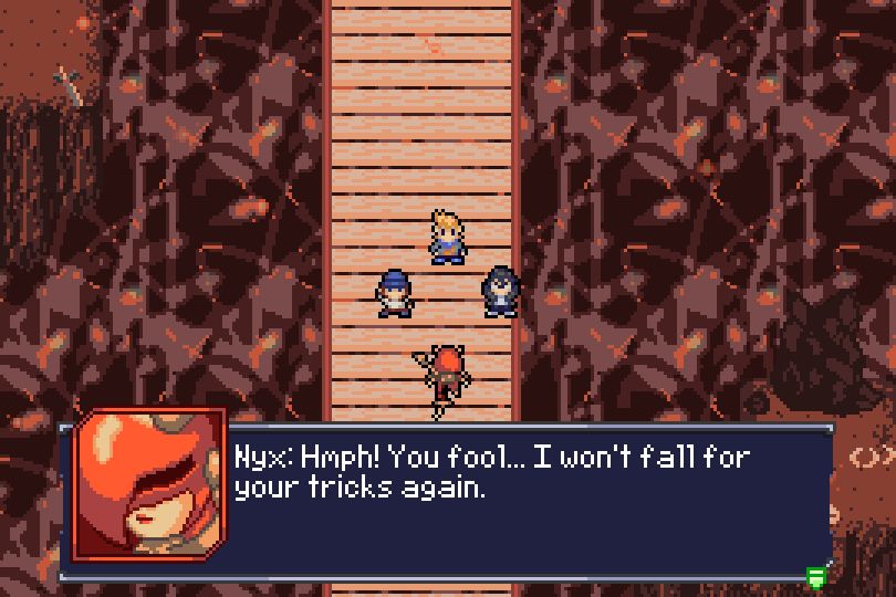Nyx confronts the party. She says "Hmph! You fool... I won't fall for your tricks again."