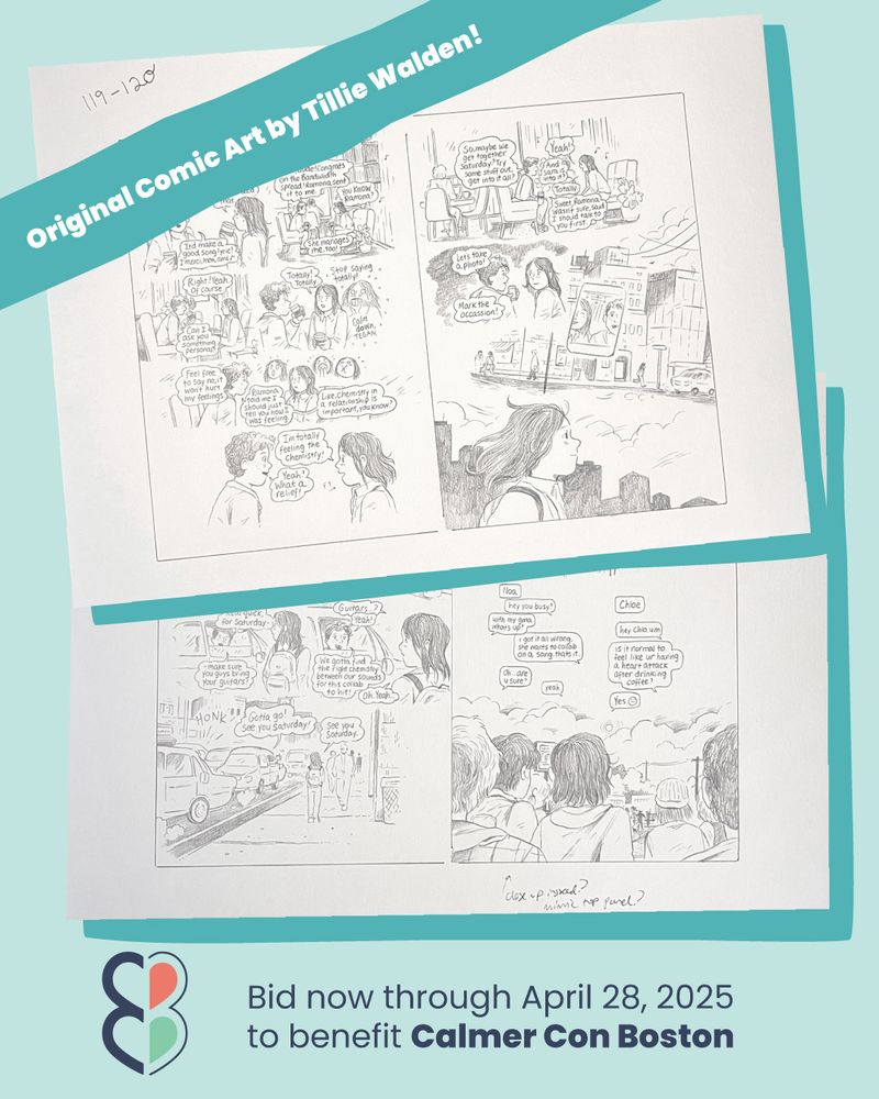 An image featuring two penciled spreads from Tegan and Sara: Crush.

Text reads: Original Comic Art by Tillie Walden! Bid now through April 28, 2025 to benefit Calmer Con Boston.