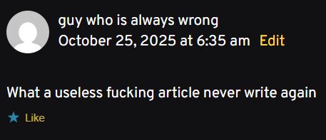 The same comment with the name amended to "guy who is always wrong."