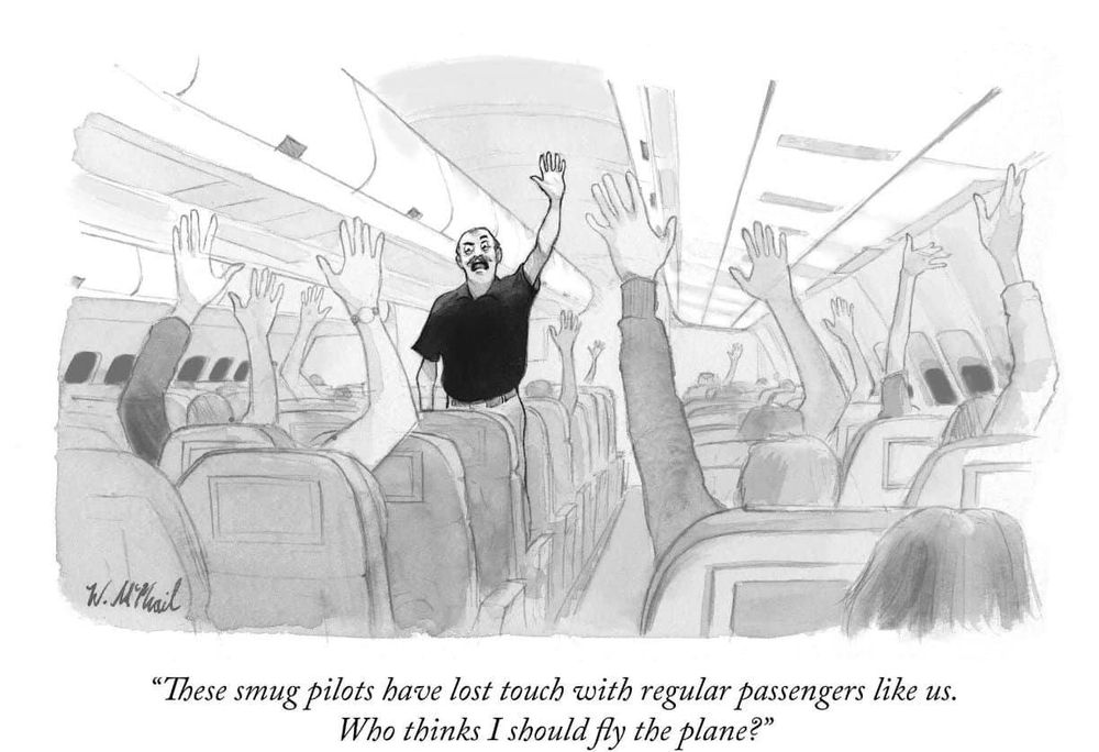 "These smug pilots have lost touch with regular passengers like us. Who thinks I should fly the plane?"