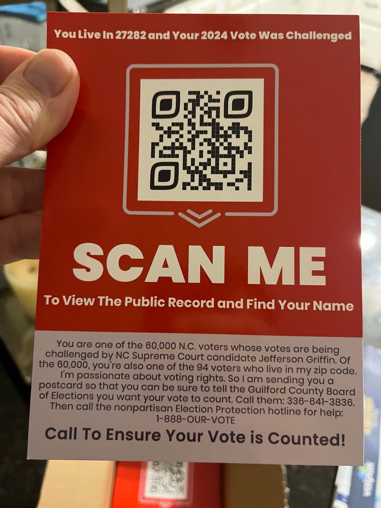 A postcard I sent to all my neighbors who were on Jefferson Griffin’s list. It encourages them to ensure their votes are counted. 