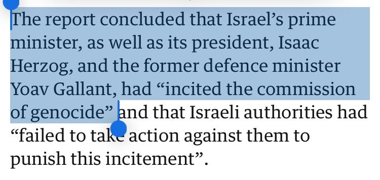 An excerpt from a 🇺🇳 Commission of Inquiry report that concluded 🇮🇱’s PM as well as its president, Isaac Herzog, and the former defence minister Yoav Gallant, had “incited the commission of genocide”
