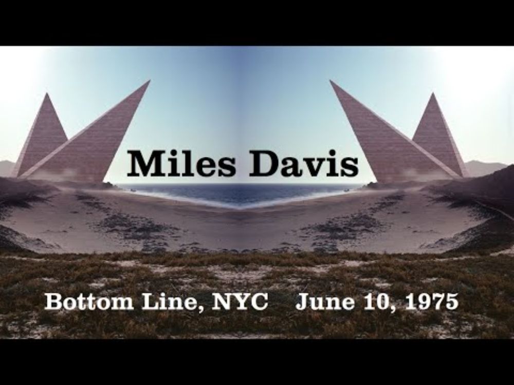Miles Davis- June 10, 1975  Bottom Line, New York City