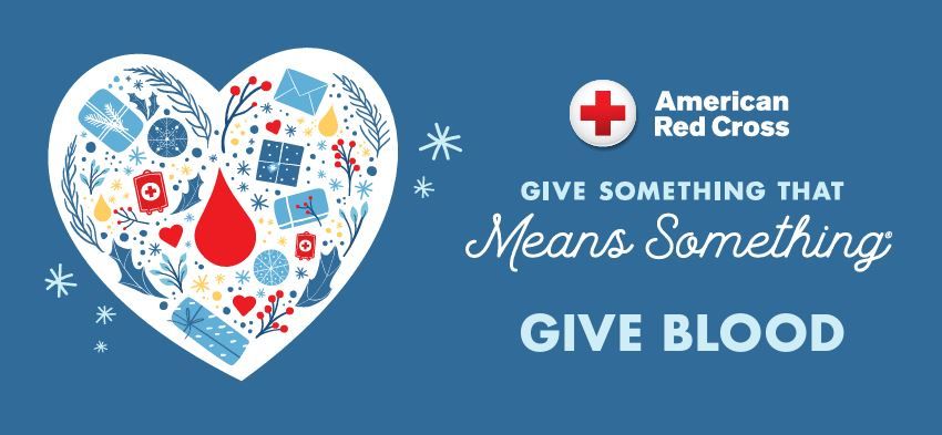 Image that says "Give Something that means something: Give blood."
