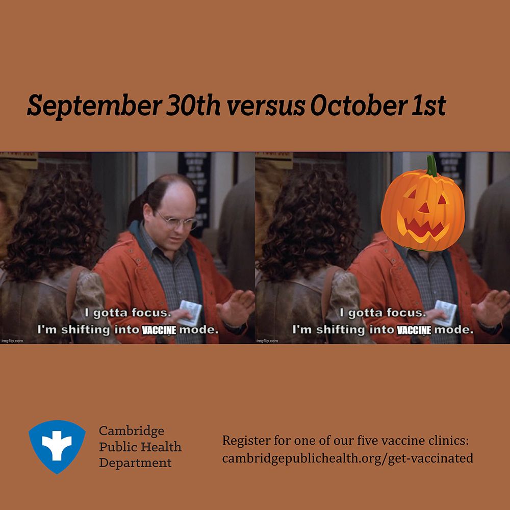 A September 30th versus October 1st meme with George getting into vaccine mode, but with a pumpkin on his head for October 1. The meme is based on George getting into soup mode, a meme from Seinfeld. 