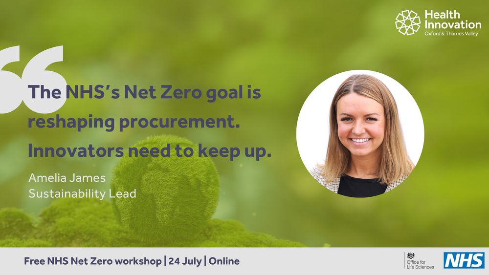 Headshot of Amelia James with the quote "The NHS's Net Zero goal is reshaping procurement. Innovators need to keep up."
Free NHS Net Zero workshop | 24 July | Online
