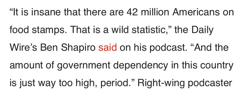 The text reads: “It is insane that there are 42 million Americans on food stamps. That is a wild statistic,” the Daily Wire’s Ben Shapiro said on his podcast. “And the amount of government dependency in this country is just way to high, period.”