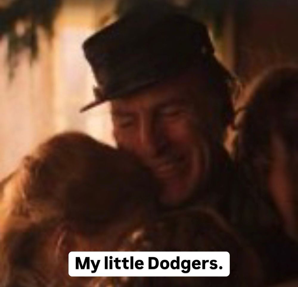 the “my little women” meme from Greta Gerwig’s “Little Women” but with the caption “my little Dodgers” because my dodgers won tonight 